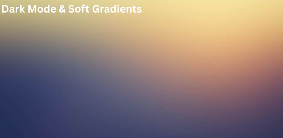 Dark-Mode-&-Soft-Gradients