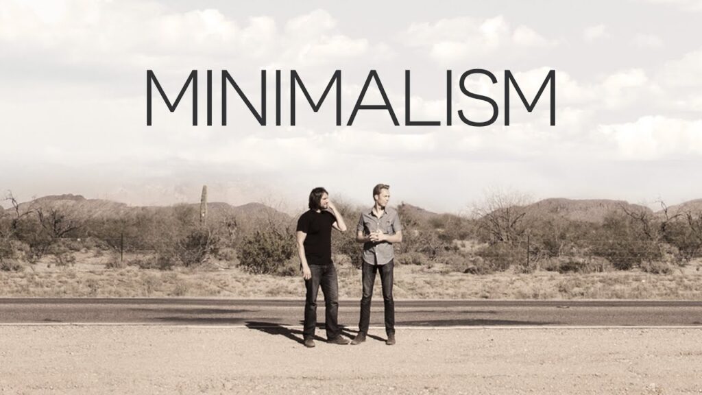 Minimalism- A Documentary About the Important Things