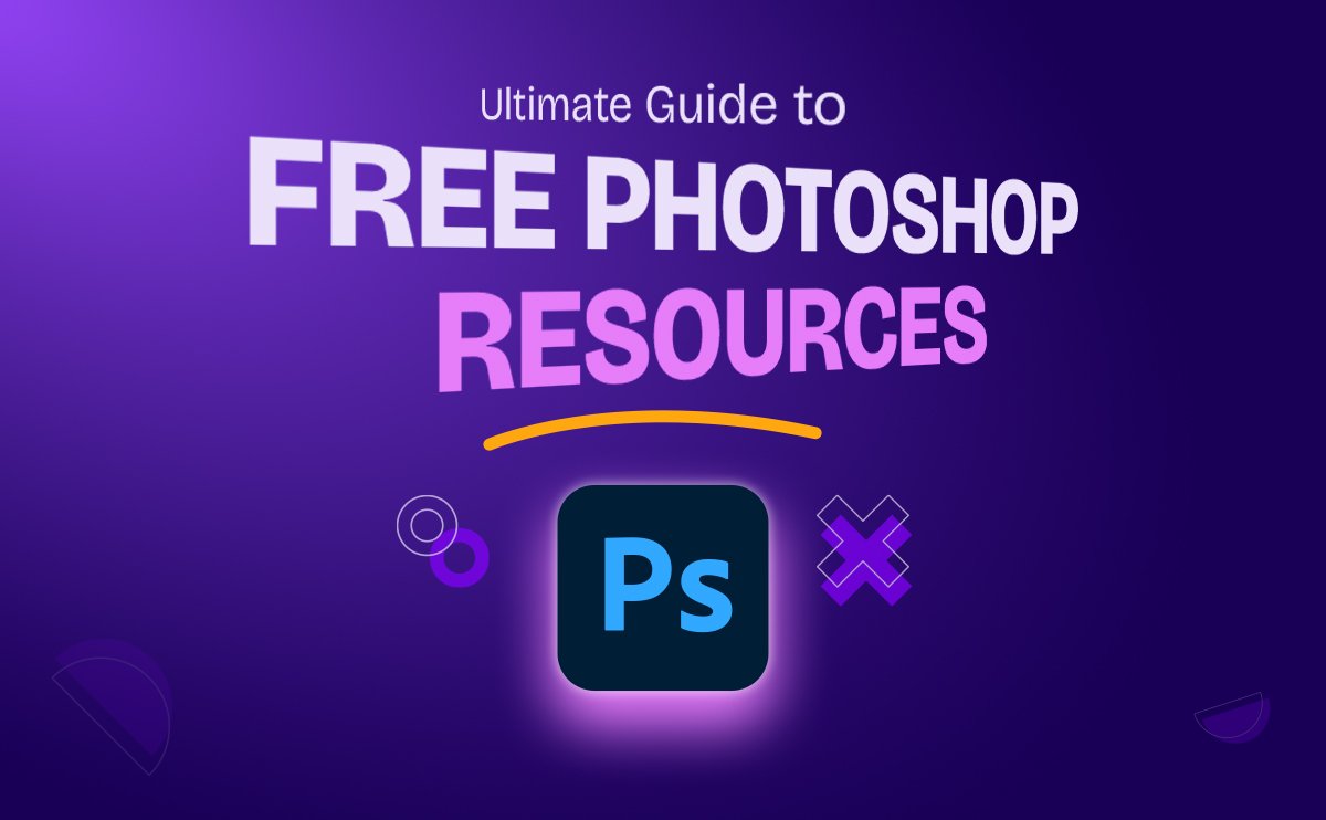 Ultimate Guide: Free Photoshop Resources for Designers 2025