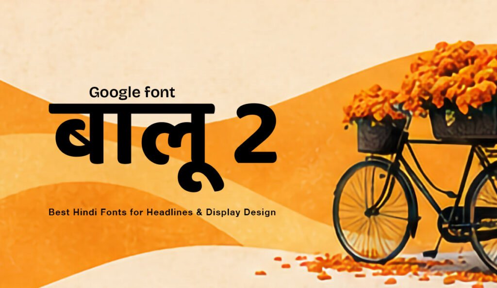 best-hindi-fonts-for-headlines